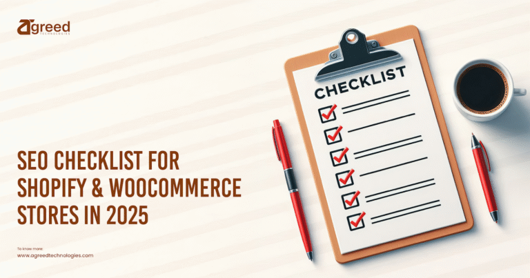 SEO Checklist for Shopify & WooCommerce Stores in 2025